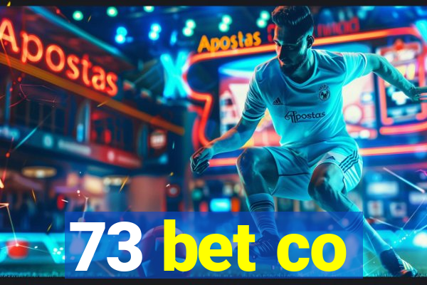 73 bet co